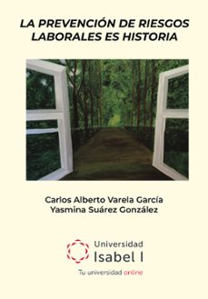 la prevencion de riesgos laborales es historia (ebook)-9788412829570