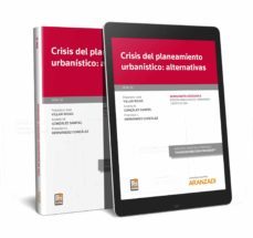 crisis del planeamiento urbanistico: alternativas-9788413087870