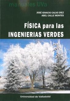 fisica para las ingenierias verdes-abel calle montes-9788413201870