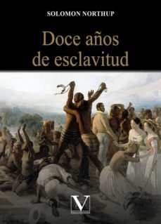 doce años de esclavitud-solomon northup-9788413374970