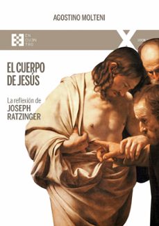 el cuerpo de jesus-agostino molteni-9788413392370