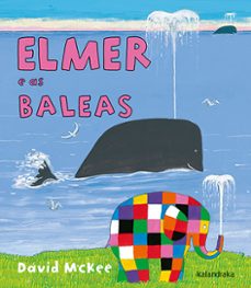 elmer e as baleas-david mckee-9788413434070
