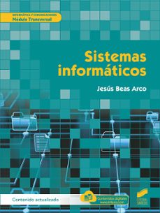 sistemas informaticos (contenido actualizado)-jesus beas arco-9788413573670