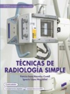 tecnicas de radiologia simple (cuarta edicion) (ebook)-patricia irene maurelos castell-ignacio lopez moranchel-9788413579870