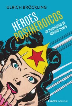 heroes postheroicos (ebook)-ulrich brockling-9788413624570