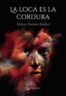 la loca es la cordura (ebook)-9788413637570