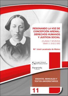 resonando la voz de concepcion arenal: derechos humanos y justicia social-9788413661070