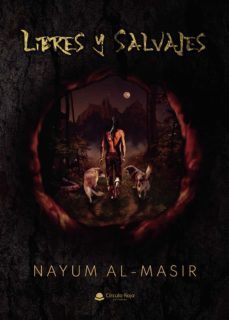 libres y salvajes (ebook)-nayum al masir-9788413746470