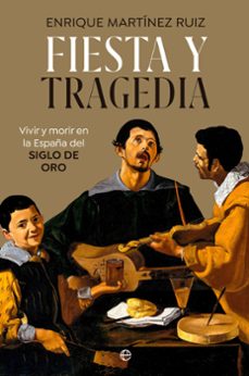 fiesta y tragedia-enrique martinez ruiz-9788413846170