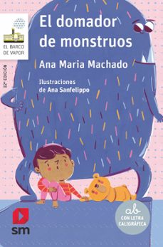 el domador de monstruos-ana maria machado-9788413923970
