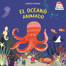 el oceano animado (mi 1er libro con pop-ups)-mathilde bourgon-9788413926070
