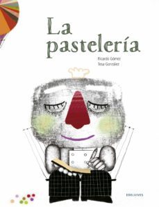 la pasteleria-ricardo gomez gil-9788414002070