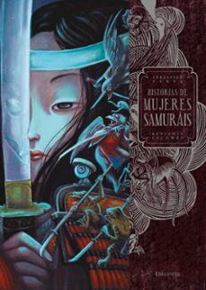 historias de mujeres samurais-benjamin lacombe-sebastien perez-9788414037270