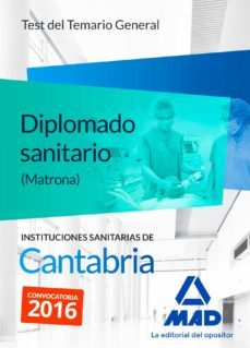 diplomados sanitarios (matronas) de las instituciones sanitarias de cantabria. test del temario general-fernando martos navarro-9788414200070