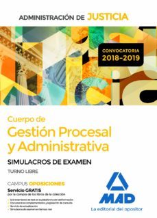 cuerpo de gestion procesal y administrativa de la administracion de justicia: simulacros de examen-9788414222270