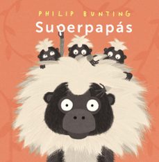 superpapás-philip bunting-9788414338070