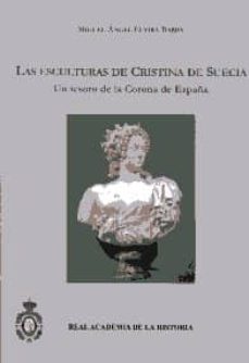 las esculturas de cristina de suecia. un tesoro de la corona de e spaña-9788415069270