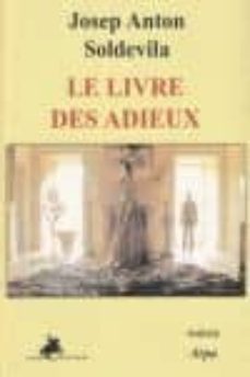 le livre des adieux (fran-cat)-josep anton soldevila-9788415146070