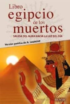 el libro egipcio de los muertos-a. laurent-9788415171270