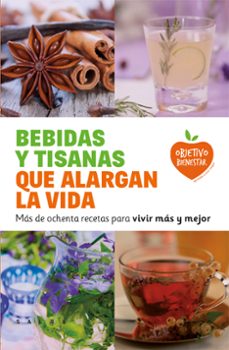 bebidas y tisanas que alargan la vida (ebook)-9788415193524