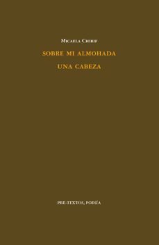 sobre mi almohada una cabeza-micaela chirif-9788415297970