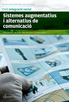 sistemes augmentatius i alternatius de comunicacio-9788415309970