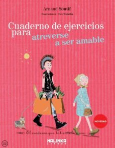 cuaderno de ejercicicos para atreverse a ser amable-arnaud soutif-9788415322870
