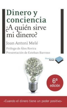 dinero y conciencia (ebook)-joan antoni mele-9788415577270