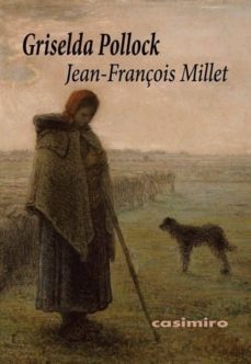 jean-françois millet-griselda pollock-9788415715870