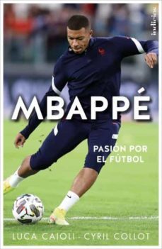 mbappe-luca caioli-cyril collot-9788415732570