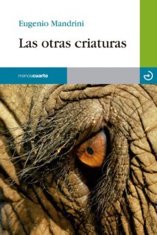 otras criaturas, las-eugenio mandrini-9788415740070