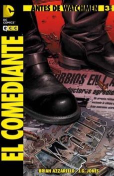 antes de watchmen: el comediante num. 03-9788415748670