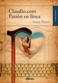 claudio.com: pasion en linea-sonia ehlers-9788415824770