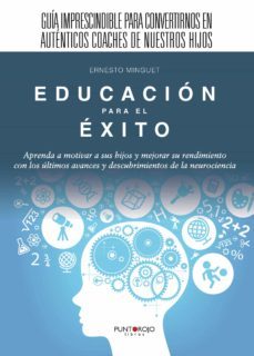 educacion para el exito-ernesto minguet canuto-9788415833970