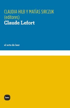 claude lefort-claudia (ed.) hilb-matias (ed.) sirczuk-9788415917670