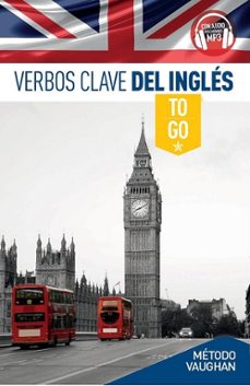 verbos clave del ingles: to go-9788415978770