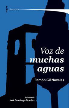 voz de muchas aguas-ramon gil novales-9788416028870