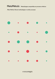 metametodo. metodologias compartidas en procesos artisticos-eugenia agusti-eloi puig-9788416033270