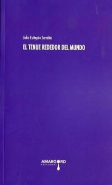 el tenue rededor del mundo-julio eutiquio sarabia-9788416149070