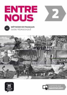 entre nous 2 (a2)(guia del profesor) methode du français-9788416273270