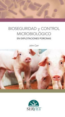 bioseguridad y control microbiologico en explotaciones porcinas-9788416315970