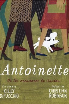 antoinette-kelly dipucchio-christian robinson-9788416394470