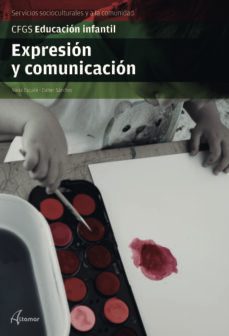 expresion y comunicacion grado superior (educacion infantil)-9788416415670