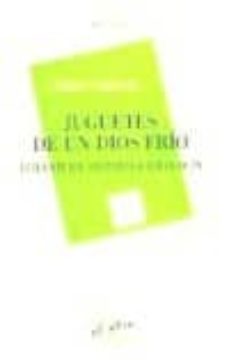 juguetes de un dios frio  (el otro 91)-9788416459070