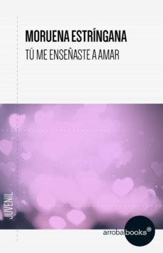 tu me enseñaste a amar (ebook)-9788416530670
