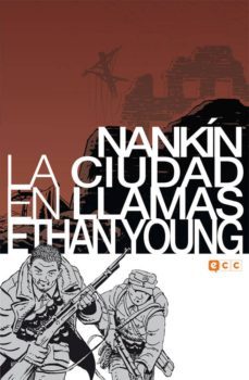 nankin: la ciudad en llamas-ethan young-9788416581870