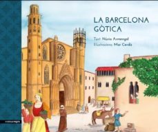 la barcelona gotica-nuria armengol-mar cerda-9788416605170