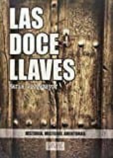 las doce llaves-maria villamayor-9788416772070