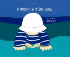 el marineret de la barceloneta-clara trucco-9788417000370