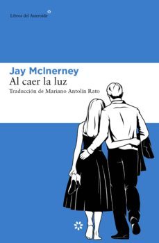 al caer la luz (ebook)-jay mcinerney-9788417007270
